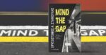 Mind the Gap